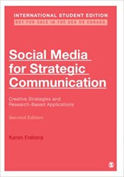 Social Media for Strategic Communication - Creative Strategies and Research-Based Applications 