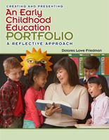 Creating and Presenting: An Early Childhood Education Portfolio