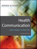 Health Communication: From Theory to Practice (E-Book)