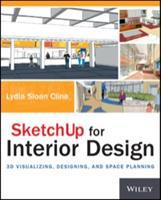 SketchUp for Interior Design: 3D Visualizing, Designing, and Space Planning (E-Book)