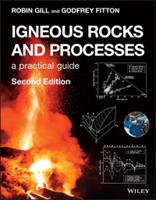 Igneous Rocks and Processes: a Practical Guide (E-Book)