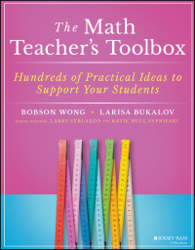 The Math Teacher's Toolbox: Hundreds of Practical Ideas to Support Your Students