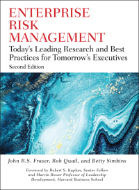 Enterprise Risk Management: Today's Leading Research and Best Practices for Tomorrow's Executives