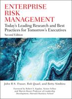 Enterprise Risk Management: Today's Leading Research and Best Practices for Tomorrow's Executives