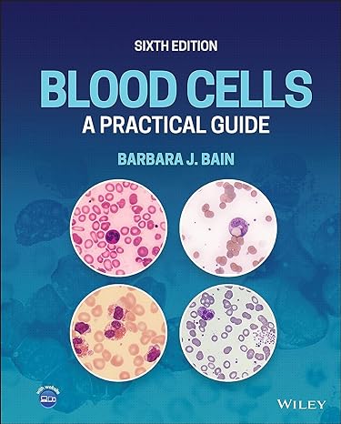 Blood Cells: a Practical Guide