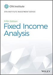 Fixed Income Analysis (CFA Institute Investment Series)