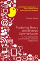 Positioning Theory and Strategic Communication (E-Book)