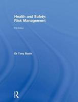 Health and Safety: Risk Management