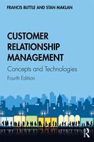 Customer Relationship Management Concepts and Technologies