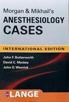 Morgan and Makhail's Clinical Anesthesiolo