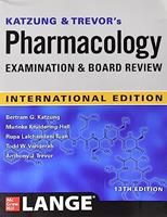 Katzung and Trevor's Pharmacology Examination and Board Review