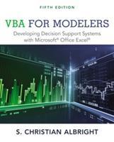 VBA for Modelers : Developing Decision Support Systems with Microsoft (R) Office Excel (R)