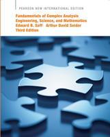 Fundamentals of Complex Analysis Engineering, Science, and Mathematics