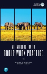 An Introduction to Group Work Practice, Global Edition