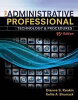 The Administrative Professional: Technology and Procedures