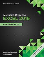 Shelly Cashman Series Microsoft (R)Office 365 and Excel (R) 2016: Comprehensive