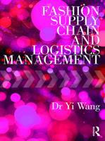 Fashion Supply Chain and Logistics Management (E-Book)