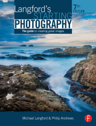 Langford's Starting Photography: the Guide to Creating Great Images (E-Book)