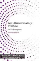 Anti-Discriminatory Practice: Equality, Diversity and Social Justice