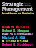 Strategic Management: Competitiveness and Globalization: Concepts and Cases