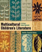 Multicultural Children's Literature: a Critical Issues Approach