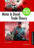 Motor and Diesel Trade Theory N2 - Student's Book