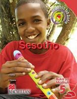 Ditharollo Tsa Bohle Sesotho: Grade 5 Learner's Book (IP)