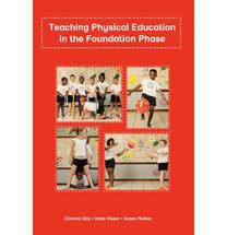 Teaching Physical Education in the Foundation Phase
