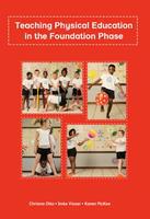 Teaching Physical Education in the Foundation Phase