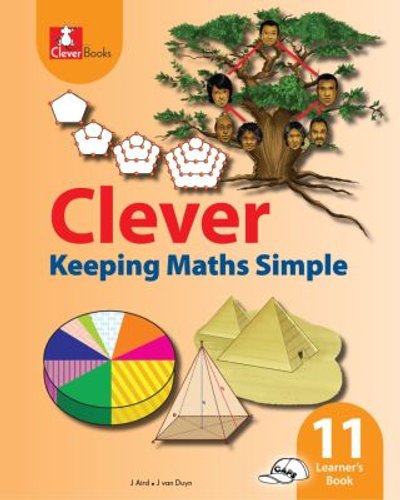 Clever Keeping Mathematics Simple: Grade 11: Learner's Book