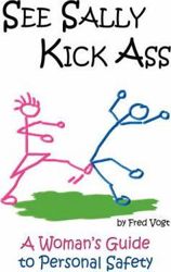 See Sally Kick Ass: a Woman's Guide to Personal Safety