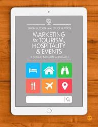 Marketing for Tourism, Hospitality & Events - A Global & Digital Approach