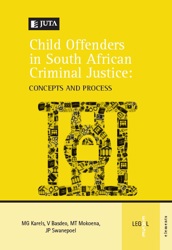 Child Offenders in South African Criminal Justice: Concepts and Process (E-Book)