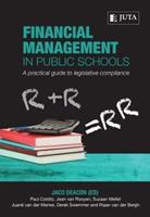 Financial management in public schools : A practical guide to legislative compliance