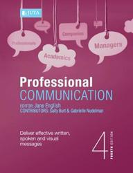 Professional communication: Deliver Effective Written, Spoken and Visual Messages (E-Book)