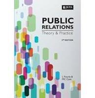Public Relations - Theory and Practice