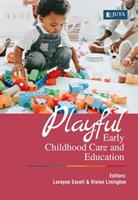 Playful Early Childhood Education