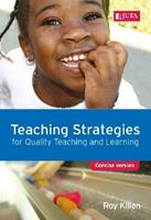 Teaching Strategies for Quality Teaching and Learning: Concise Version (E-Book)