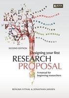Designing Your First Research Proposal 2e : A manual for beginning researches