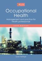 Occupational Health: Management and Practice for Health Professionals