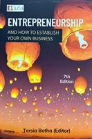 Entrepreneurship and How to Establish Your Own Business