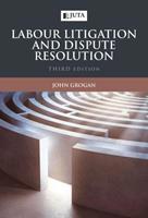 Labour Litigation and Dispute Resolution