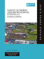 Safety at Sports and Recreational Events Act 2 of 2010 and Regulations