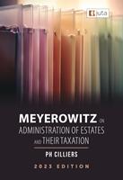 Meyerowitz on Administration of Estates and their Taxation 2023