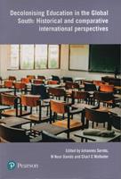 Decolonising Education in the Global South: Historical and Comparative International Perspectives