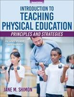 Introduction to Teaching Physical Education - Principles and Strategies