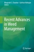Recent Advances in Weed Management (E-Book)