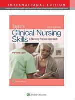 Taylor's Clinical Nursing Skills: a Nursing Process Approach