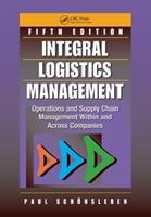 Integral Logistics Management: Operations and Supply Chain Management Within and Across Companies (E-Book)