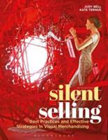 Silent Selling Best Practices and Effective Strategies in Visual Merchandising (E-Book)